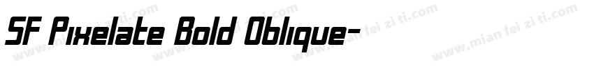 SF Pixelate Bold Oblique字体转换